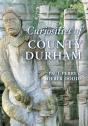 Curiosities Of County Durham - Preview