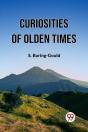 Curiosities Of Olden Times - Preview