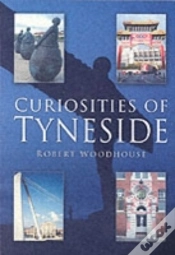 Capa do artigo Curiosities Of Tyneside