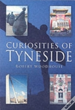 Capa do artigo Curiosities Of Tyneside