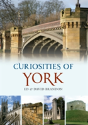 Curiosities Of York - Preview