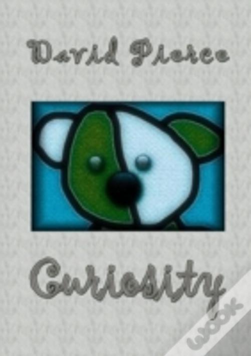 Curiosity