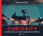 Curiosity. La Historia De Un Robot Explorador De Marte - Preview