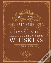 Capa do artigo Curious Bartender: An Odyssey Of Malt, Bourbon & Rye Whiskies