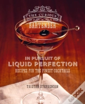 Capa do artigo Curious Bartender: In Pursuit Of Liquid Perfection