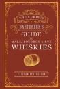 Curious Bartender'S Guide To Malt, Bourbon & Rye Whiskies - Preview