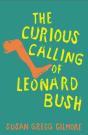 Curious Calling Of Leonard Bush - Preview