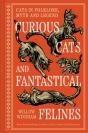 Curious Cats And Fantastical Felines - Preview