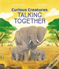 Curious Creatures Talking Together