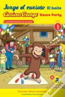 Curious George Dance Party/Jorge El Curioso El Baile