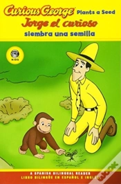 Capa do artigo Curious George Plants A Seed/Jorge El Curioso Siembra Una Semilla