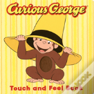 Curious George Touch & Feel