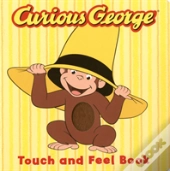 Curious George Touch & Feel