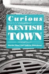 Curious Kentish Town
