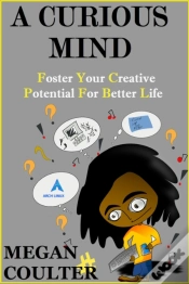 Capa do artigo Curious Mind : Foster Your Creative Potential For Better Life
