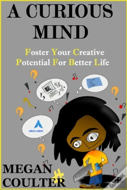 Capa do artigo Curious Mind : Foster Your Creative Potential For Better Life