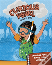 Curious Pearl Dives Into Weather