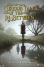 Curious Tale Of The In-Between - Preview