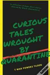 Capa do artigo Curious Tales Wrought By Quarantine