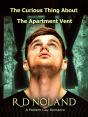 Curious Thing About The Apartment Vent - Preview