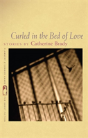 Curled In The Bed Of Love - Preview