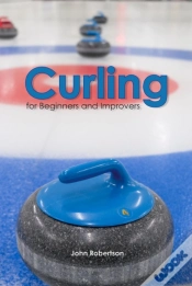 Capa do artigo Curling For Beginners And Improvers
