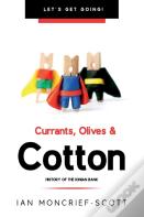 Currants, Olives & Cotton