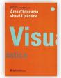 Curr¡Culum. Educació Secundària Obligatòria. Àrea D'Educació Visual I Plàstica - Preview