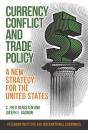 Currency Conflict And Trade Policy - Preview