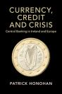 Currency, Credit And Crisis - Preview