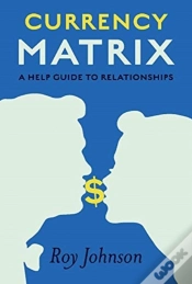Capa do artigo Currency Matrix A A Help Guide To Relationships