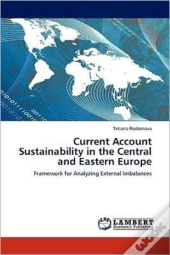 Current Account Sustainability In The Central And Eastern Europe