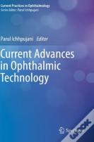 Current Advances In Ophthalmic Technology