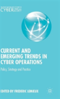 Current And Emerging Trends In Strategic Cyber Operations - Preview