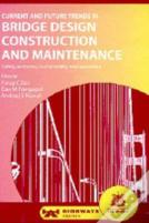 Current And Future Trends In Bridge Design, Construction And Maintenance