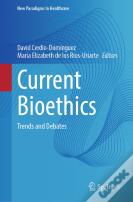 Current Bioethics
