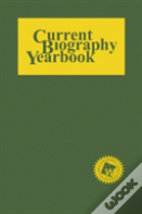 Current Biography Yearbook