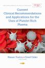 Current Clinical Recommendations And Applications For The Uses Of Platelet Rich Plasma - Preview