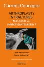 Current Concepts. Arthroscopy & Fracyures Necessary Vs. Unnecessary Surgery ? - Preview