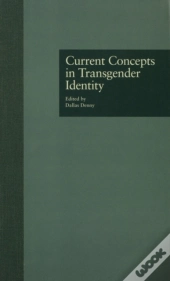 Current Concepts In Transgender Identity