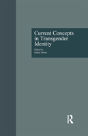 Current Concepts In Transgender Identity - Preview