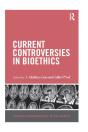 Current Controversies In Bioethics - Preview