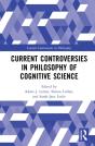 Current Controversies In Philosophy Of Cognitive Science - Preview