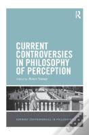 Current Controversies In Philosophy Of Perception