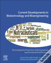 Current Developments In Biotechnology And Bioengineering
