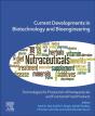 Current Developments In Biotechnology And Bioengineering - Preview