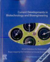 Current Developments In Biotechnology And Bioengineering