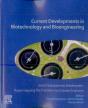 Current Developments In Biotechnology And Bioengineering - Preview