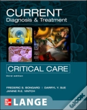 Current Diagnosis And Treatment Critical Care, Third Edition