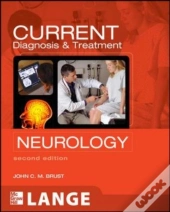 Current Diagnosis & Treatment Neurology, Second Edition